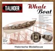 * Talhoer Walvis Sloep (Whale Boat)